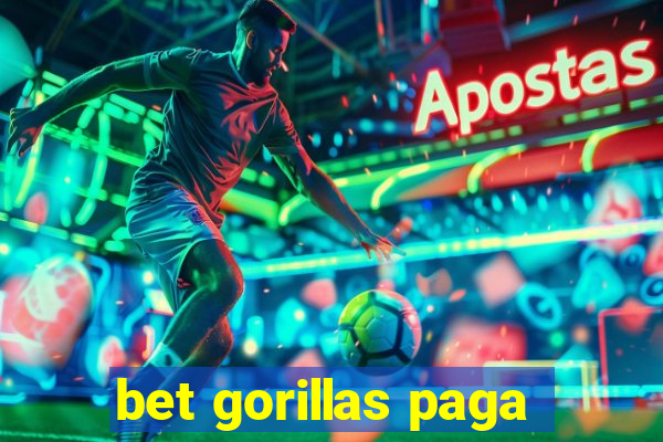 bet gorillas paga